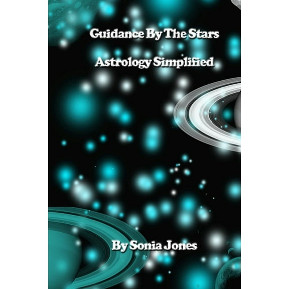 Guidance by the stars Astrology Simplified, (Paperback)