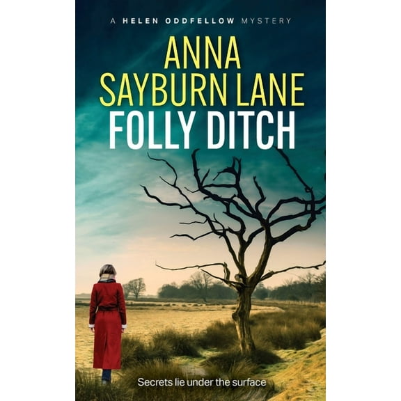 Helen Oddfellow Mystery Folly Ditch, Book 4, (Paperback)