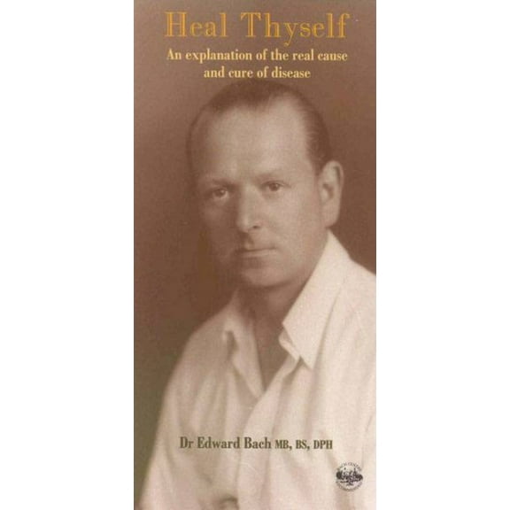 Heal Thyself : An Explanation of the Real Cause and Cure of Disease (Paperback)