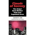 thumbnail image 2 of Littlefield, Adams Quality Paperback Clouds of Secrecy: The Army's Germ Warfare Tests Over Populated Areas, (Paperback), 2 of 2
