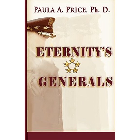 Pre-Owned Eternity's Generals: The Wisdom of Apostleship (Paperback) 1886288127 9781886288126