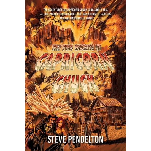 The Two Worlds of Capricorn Chuck: Book 3, (Paperback)