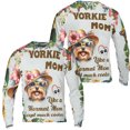 thumbnail image 3 of Yorkshire Terrier Mom Like a Normal Mom Except Much Cooler Happy Mother's Day All Over Print 3D Sweatshirt Unisex Merch Yorkie Dog Lover Gifts - 02004, 3 of 6