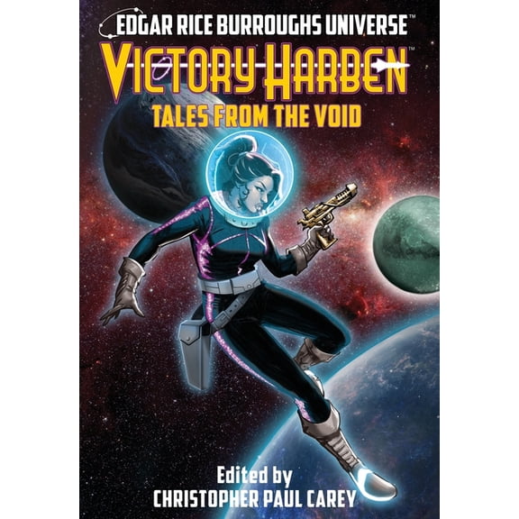 Edgar Rice Burroughs Universe Victory Harben: Tales from the Void (Edgar Rice Burroughs Universe), (Hardcover)