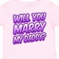 thumbnail image 4 of Inktastic Will You Marry My Daddy (purple) Boys or Girls Toddler T-Shirt, 4 of 5