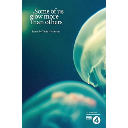 Some of Us Glow More than Others (Paperback)