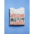 thumbnail image 3 of Welcome To Our Haunted House Sweatshirt Women -Image by Shutterstock, Female 5X-Large, 3 of 4
