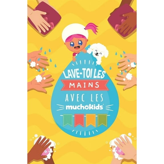 LAVE-TOI LES MAINS! avec les Muchokids, (Paperback)