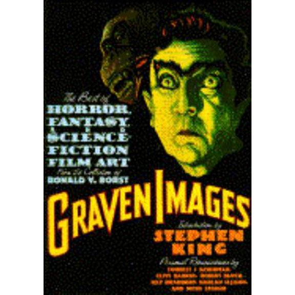 Pre-Owned Graven Images: The Best of Horror, Fantasy, and Science Fiction Film Art from the Collection of Ronald V. Borst (Hardcover) 0802114849 9780802114846