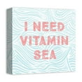 thumbnail image 2 of Creative Products I Need Vitamin Sea 12x12 Canvas Wall Art, 2 of 5