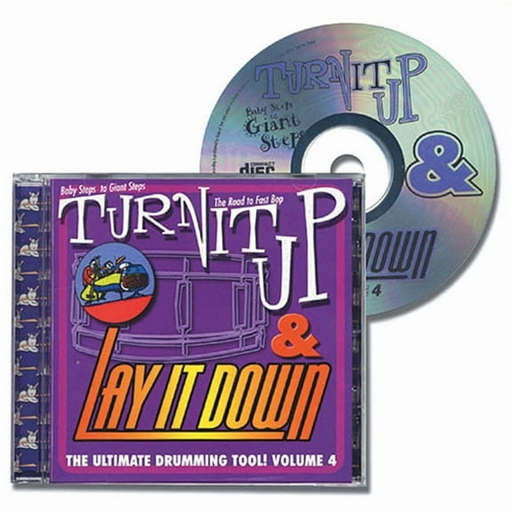 Turn It Up & Lay It Down, Vol. 4 - Baby Steps to Giant Steps: Play-Along CD for Drummers (Audiobook)