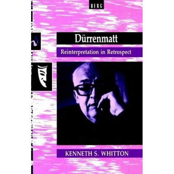 Dürrenmatt: Reinterpretation in Retrospect, (Hardcover)