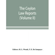 The Ceylon Law reports (Paperback)