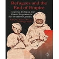thumbnail image 1 of Refugees and the End of Empire, 1 of 3