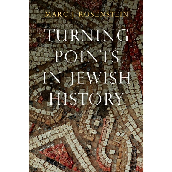 Turning Points in Jewish History (Paperback)