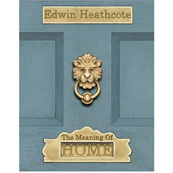 Pre-Owned The Meaning of Home (Hardcover) 0711233772 9780711233775