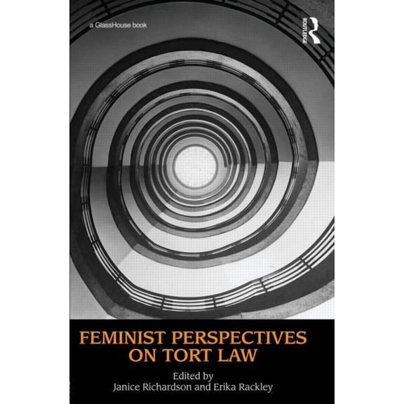 Feminist Perspectives Feminist Perspectives on Tort Law, (Hardcover)