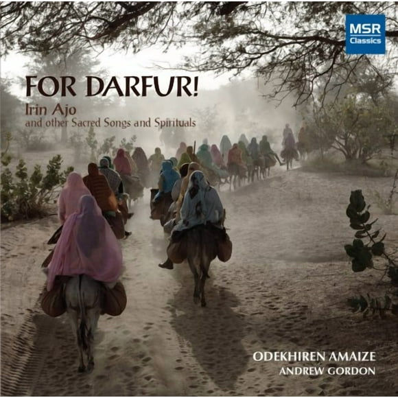 Pour Darfur! Irin Ajo et Autres Chansons Sacrées et Spirituelles