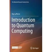 The Materials Research Society: Introduction to Quantum Computing (Hardcover)
