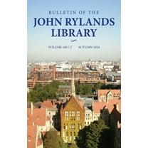 Bulletin of the John Rylands Library 100/2: Higher Learning and Civic Cultures of Knowledge: Manchester 1824-2024, (Paperback)