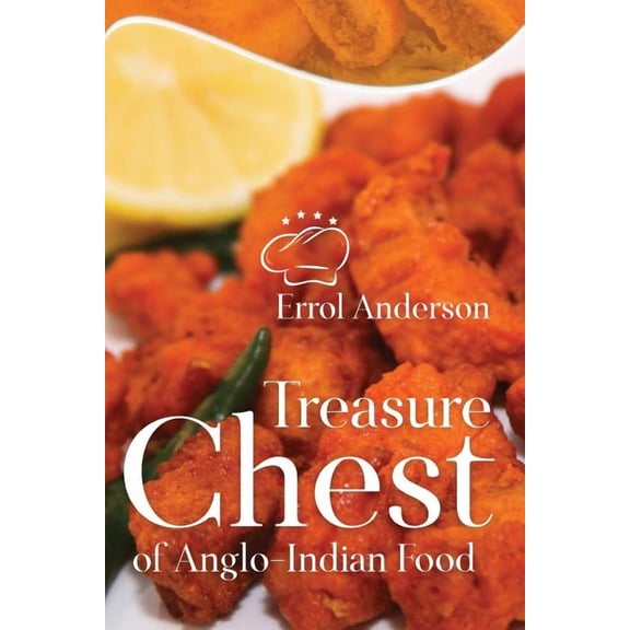Treasure Chest of Anglo-Indian Food, (Paperback)