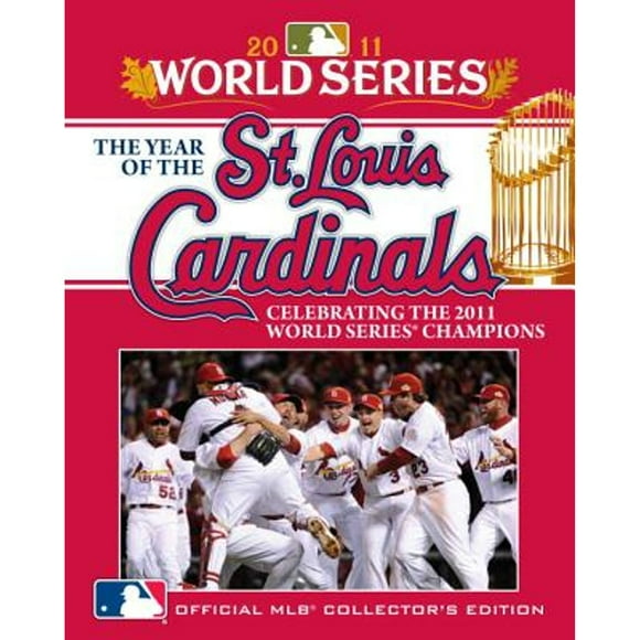 Pre-Owned The Year of the St. Louis Cardinals: Celebrating the 2011 World Series Champions (Paperback 9780771057250) by Major League Baseball