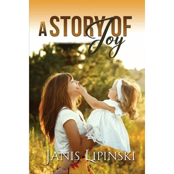 A Story of Joy, (Paperback)