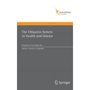 Ernst Schering Foundation Symposium Proceedings: The Ubiquitin System in Health and Disease (Paperback)