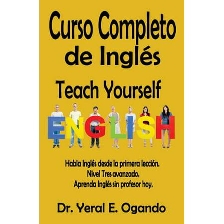 Curso Completo de Ingles : Teach Yourself English (Best Way To Teach English As A Second Language)