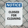 thumbnail image 5 of (2 Pack) Closed For Cleaning OSHA Notice Sign 10 Inch X 14 Inch Indoor / Outdoor Rust-Free Aluminum Metal Signs for Workplace, Workshop, and Construction Site, Made in the USA, 5 of 8