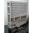 thumbnail image 1 of Pre-Owned By Duty Bound: Survival and Redemption in a Time of War (Hardcover) 0525948619 9780525948612, 1 of 1