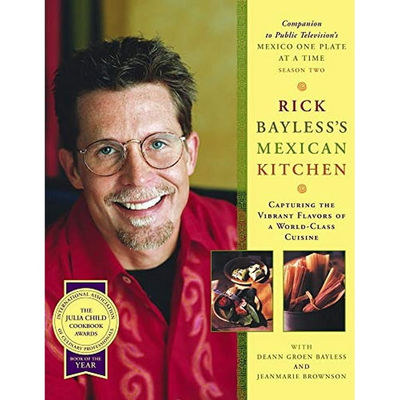 Pre-Owned Rick Bayless's Mexican Kitchen: Capturing the Vibrant Flavors of a World-Class Cuisine (Hardcover) by Rick Bayless