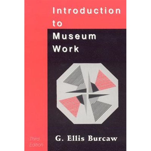 Pre-Owned Introduction to Museum Work (Paperback) 0761989269 9780761989264