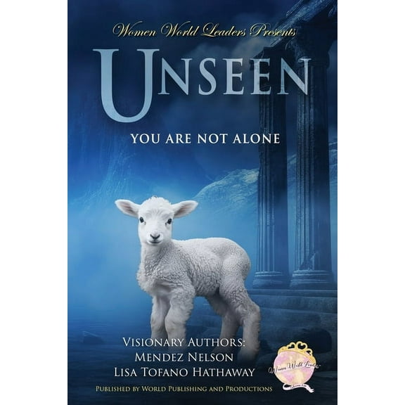 Unseen: You Are Not Alone, (Paperback)