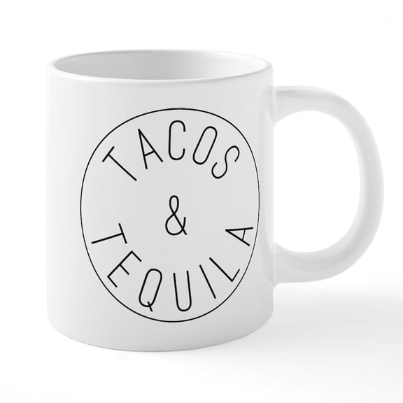 CafePress - Tacos And Tequila Circle - 20 Oz White Ceramic Mega Mug