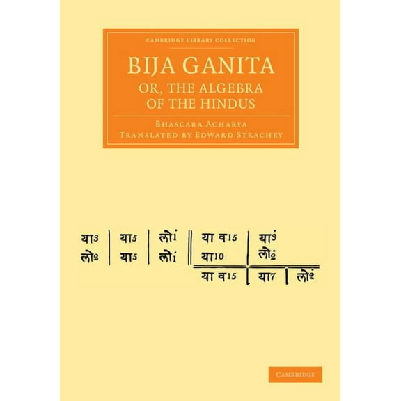 Cambridge Library Collection - Perspecti Bija Ganita; Or, the Algebra of the Hindus, (Paperback)