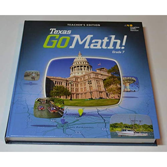 Pre-Owned Holt McDougal Go Math! Texas: Teacher Edition Grade 7 2015 (Hardcover) 0544066103 9780544066106