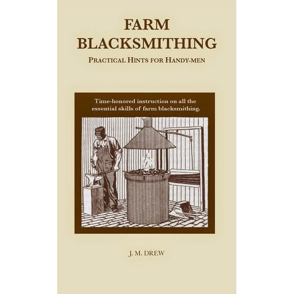 Farm Blacksmithing, (Paperback)