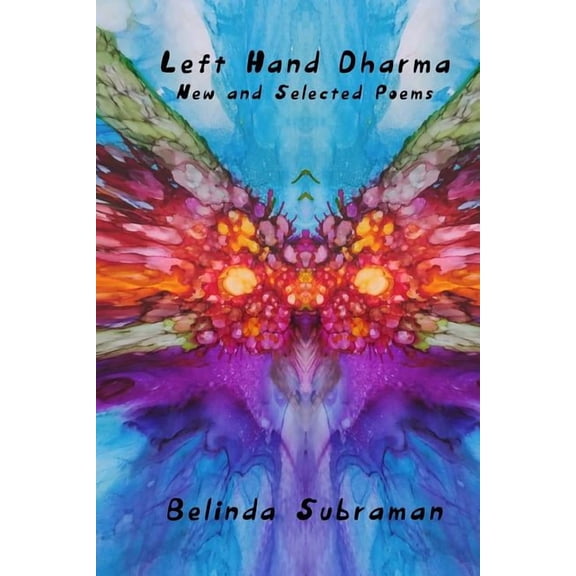 Left Hand Dharma: New and Selected Poems