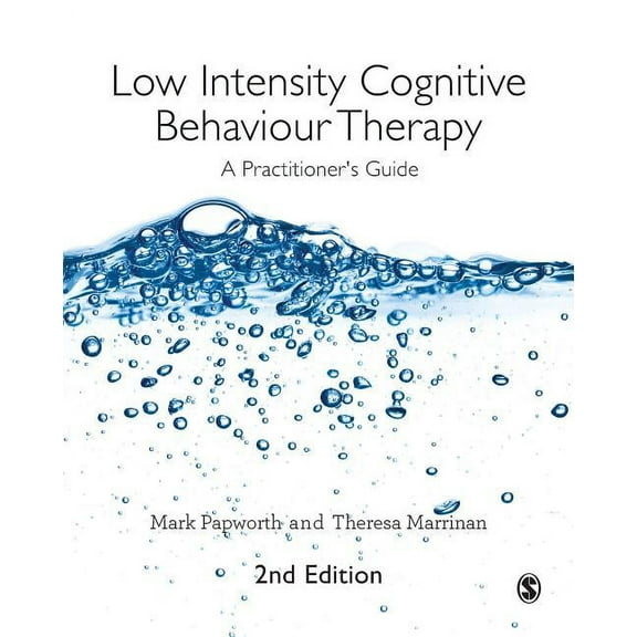 Low Intensity Cognitive Behaviour Therapy: A Practitioner's Guide, (Paperback)