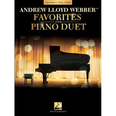 - Andrew Lloyd Webber Favorites for Piano Duet : Early Intermediate Level
