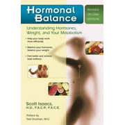 Hormonal Balance: Understanding Hormones, Weight, and Your Metabolism [Paperback - Used]