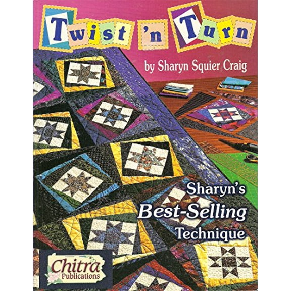 Pre-Owned Twist 'N Turn: A Fun Way to Frame Quilt Blocks (Paperback) 1885588100 9781885588104