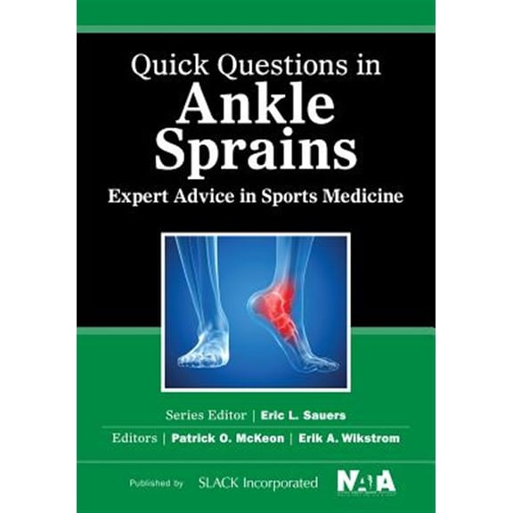 Pre-Owned Quick Questions in Sports Medicine Quick Questions in Ankle Sprains: Expert Advice in Sports Medicine, (Paperback)