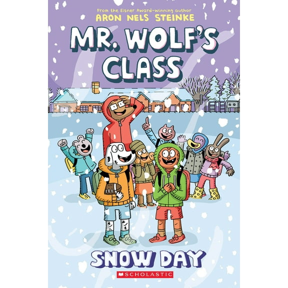 Pre-Owned Snow Day: A Graphic Novel (Mr. Wolf's Class #5) (Paperback) 1338746758 9781338746754