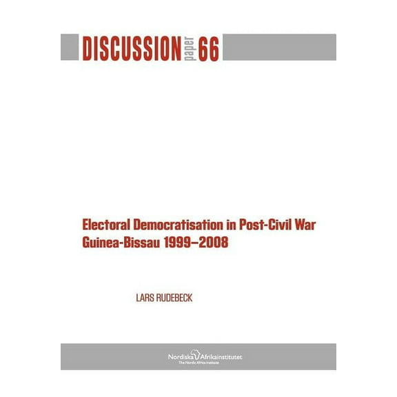 Electoral Democratisation in Post-Civil War Guinea-Bissau 1999-2008 (Paperback)