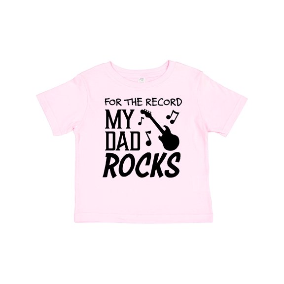 Inktastic For the Record, My Dad Rocks Boys or Girls Baby T-Shirt