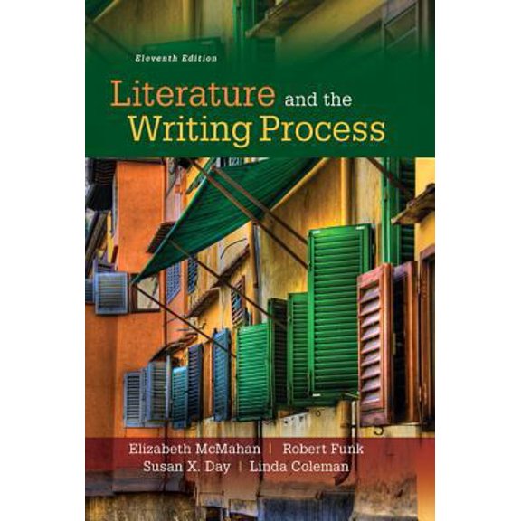 Pre-Owned Literature and the Writing Process (11th Edition) (Paperback) 0134117905 9780134117904
