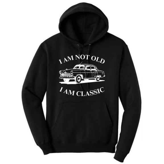 I Am Not Old I Am Classic Printed Hoodie Vintage Car Polycotton Pullover Hooded Sweatshirt (Black, Large)
