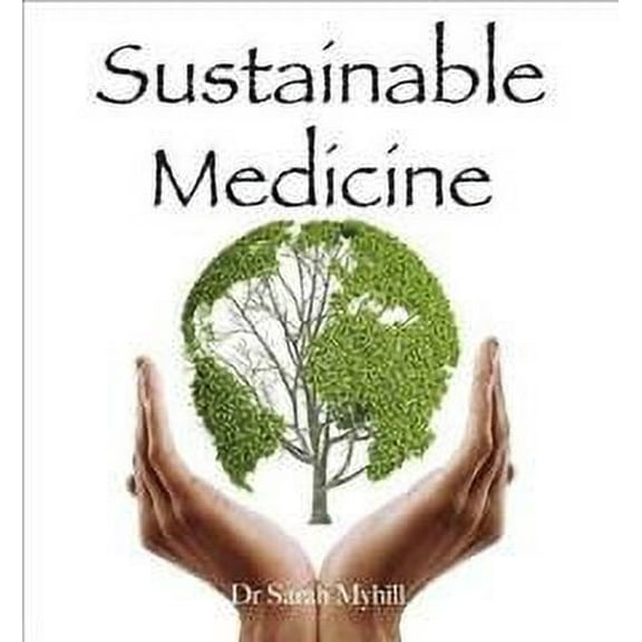 Sustainable Medicine